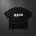 No Rush Tee